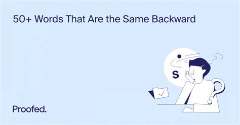 whats it called when a word is spelled the same forward and backward
