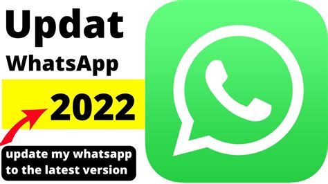 whatsapp 2022 new version update