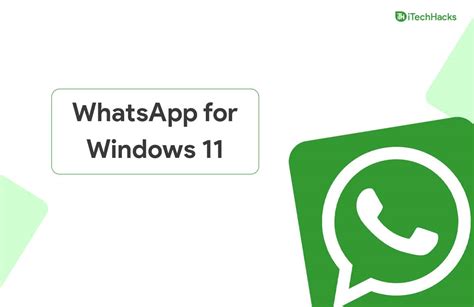whatsapp app for windows 11 64 bit