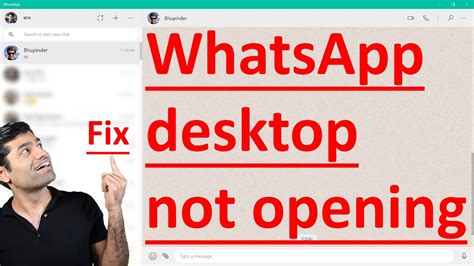 whatsapp desktop not opening