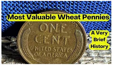 Wheat Pennies Years Most Valuable Lincoln Revealed Why These One Cent Coins