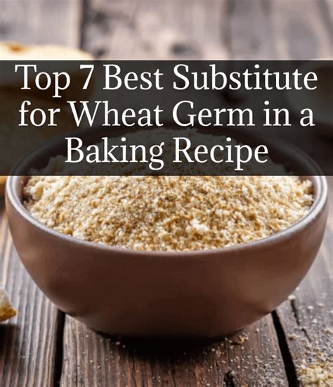 wheat germ replacement in baking
