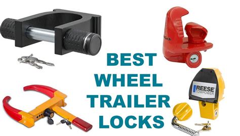 Wheel Locks For Camper Trailers
