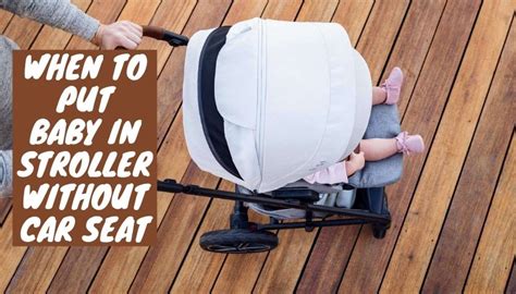 Top 10 can infant use stroller without car seat 2022