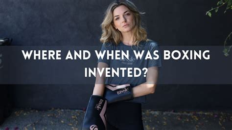 When And Where Was Boxing Invented