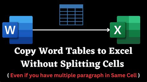when copy table from word to excel without splitting cells
