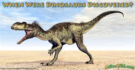 When Dinosaurs Were Discovered