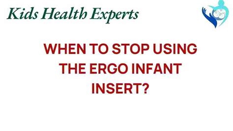 When Do You Stop Using Infant Insert