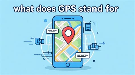 when does gps stand for