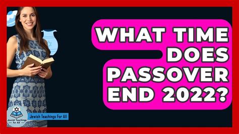 When Does Passover End