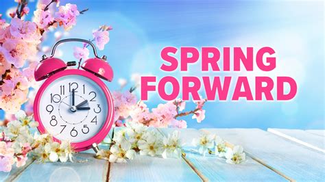 when does spring forward begin