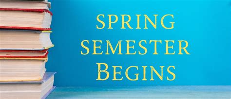 when does the spring semester start