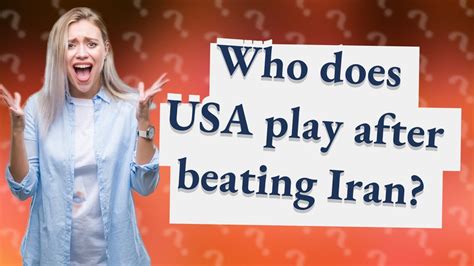when does usa play iran