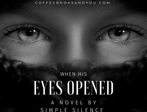 when his eyes opened ending