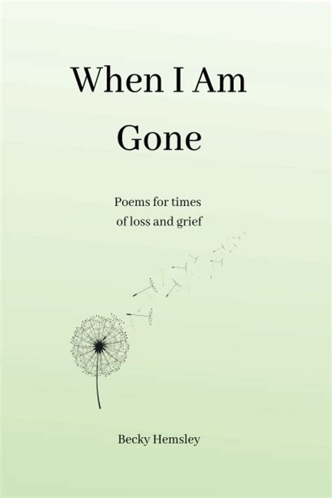 When I'm Gone Book: A Powerful Memoir of Loss and Love
