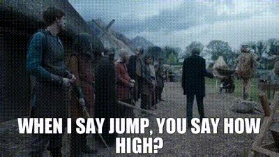 when i say jump