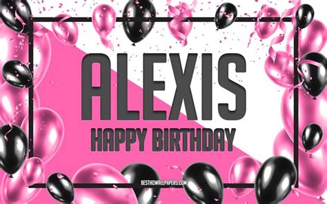 when is alexis birthday