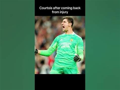 when is courtois coming back