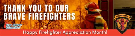when is firefighter appreciation month