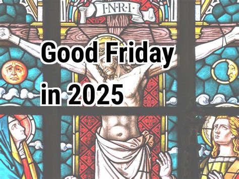 when is good friday 2025