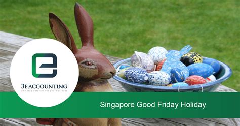 when is good friday in singapore