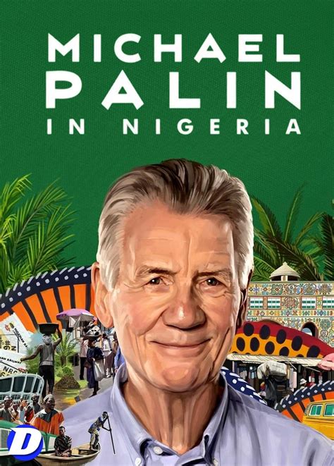 when is michael palin in nigeria on