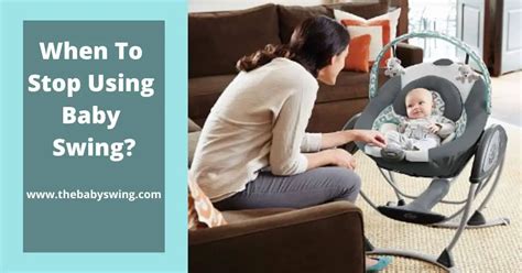 When Should A Baby Stop Using Swing