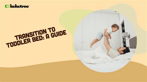 When Should You Transition A Toddler To A Bed