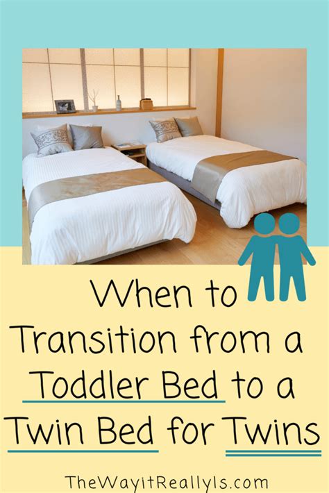 When To Transition From Toddler Bed To Twin
