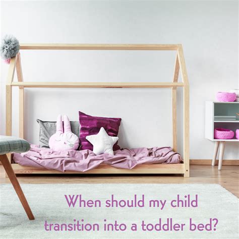 When To Transition Toddler From Cot To Bed