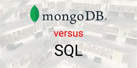 when to use sql vs mongodb