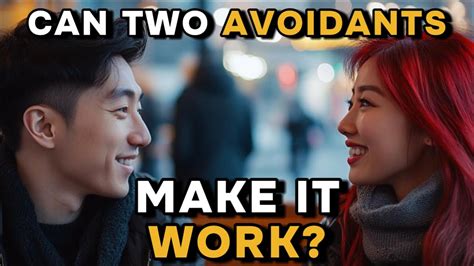 when two avoidants date