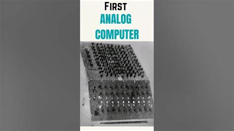 when was the first analog computer invented