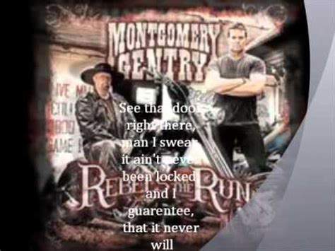 Where I Come From Montgomery Gentry love this song so