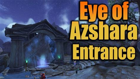 where is the eye of azshara wow