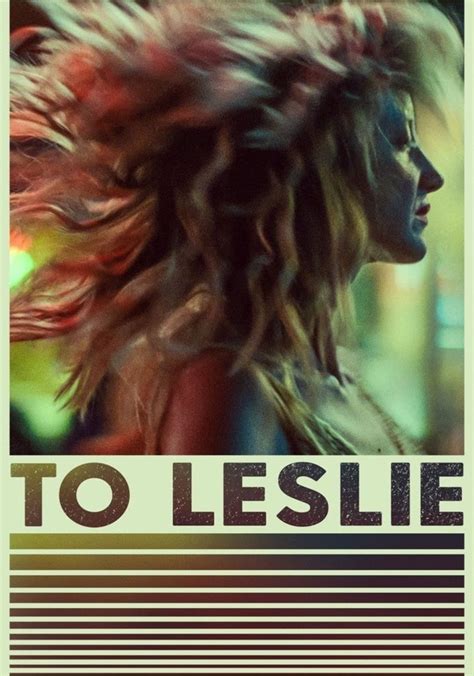 To Leslie Movie session times & tickets in Australian cinemas Flicks