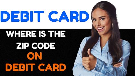 where is a zip code located on a debit card