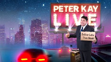 where is peter kay touring