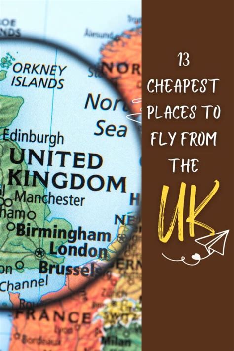 Where Is The Cheapest Place To Fly To From Uk