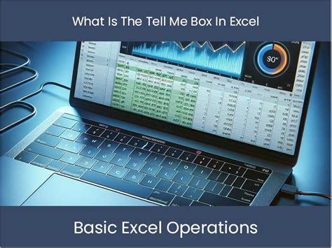 Where Is The Tell Me Box In Excel