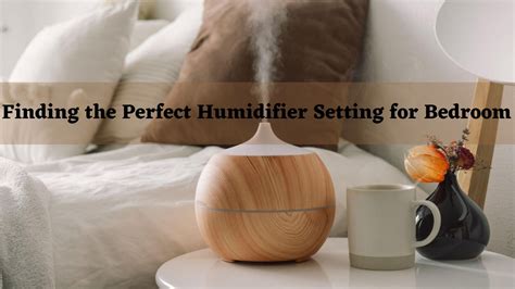 Where Should You Put A Humidifier In The Bedroom
