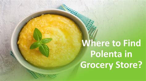 where to find polenta in grocery store