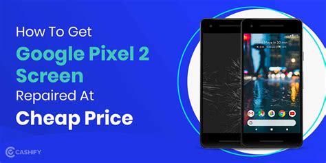 where to get a google pixel screen replaced