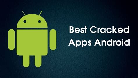  62 Essential Where To Get Cracked Apps For Android Best Apps 2023