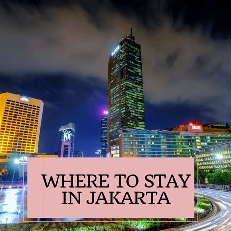 where to stay in jakarta
