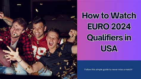 where to watch euro qualifiers usa