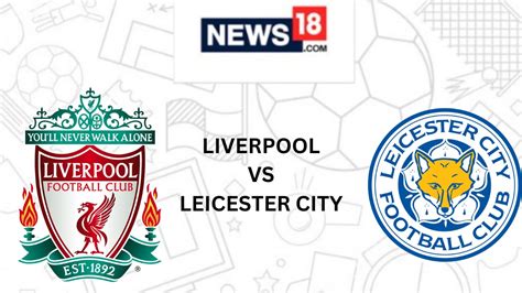 where to watch liverpool vs leicester city