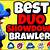 which brawlers are good for duo showdown