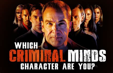 Which Criminal Minds Character Are You