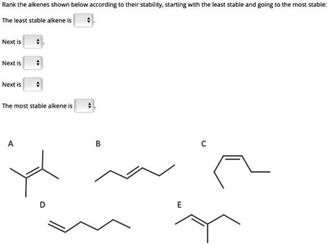 Solved Q10.7 Which Of The Following Alkenes Is The Most S